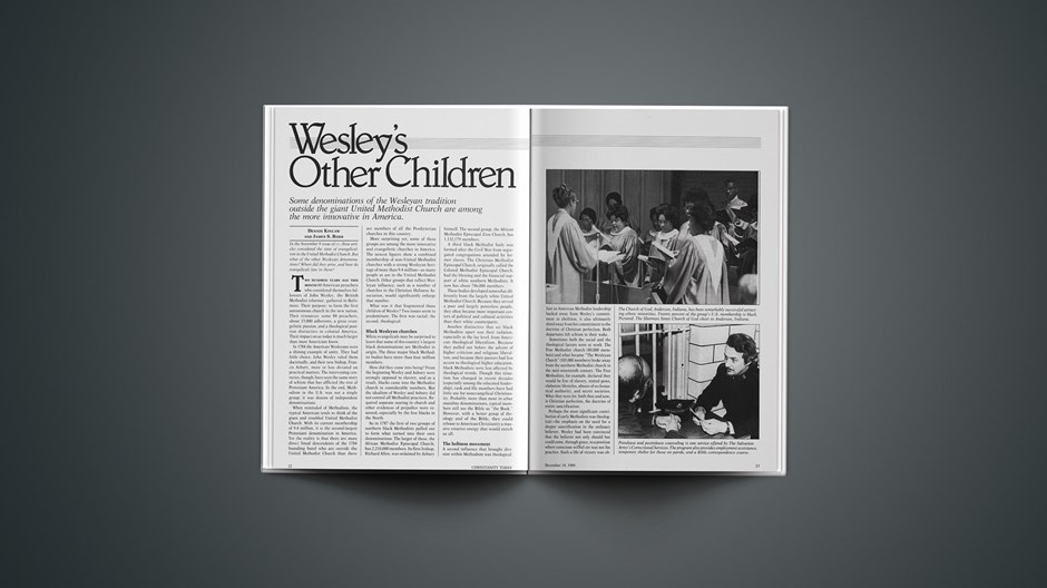 Wesley’s Other Children: Some Denominations of the Wesleyan Tradition outside the Giant United Methodist Church Are among the More Innovative in America