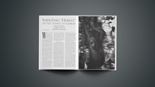 ARTICLE: Shouting Heresy in the Temple of Darwin ARTICLE: Shouting Heresy in the Temple of Darwin