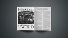 ARTICLE: Here Comes the World, Part 2