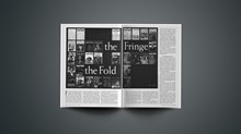 From the Fringe to the Fold