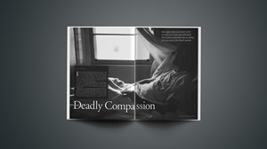 Deadly Compassion (Part 1 of 3)