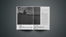 Rediscovering the Sabbath, Part 1 Rediscovering the Sabbath, Part 1