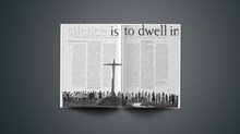 Silence Is to Dwell In