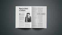 How to Infect a Culture How to Infect a Culture