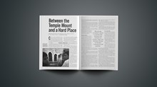 Between the Temple Mount and a Hard Place Between the Temple Mount and a Hard Place
