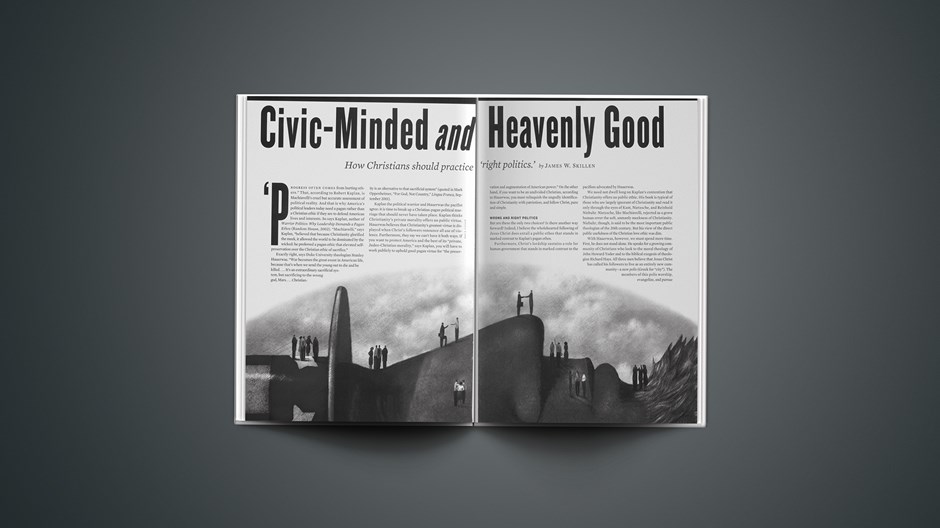 Civic-Minded and Heavenly Good