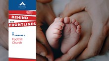 Foothill Church and the Sanctity of Human Life Foothill Church and the Sanctity of Human Life