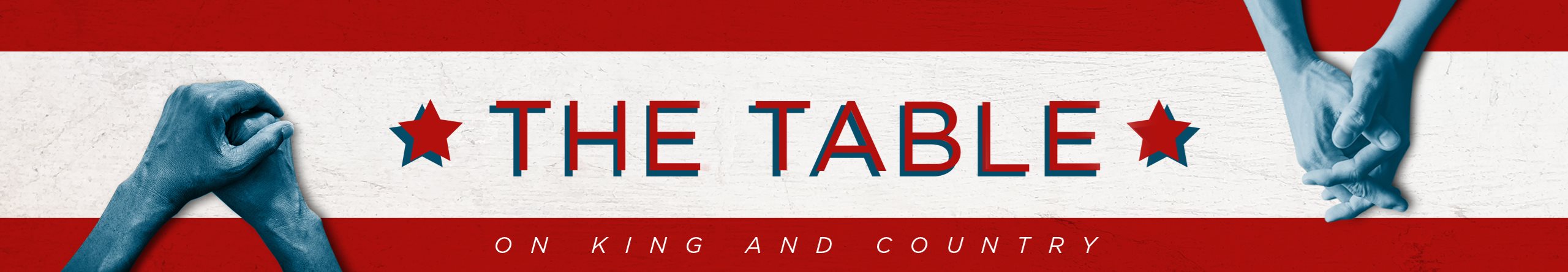 The Table: On King and Country