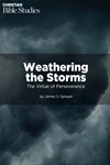Weathering the Storms Weathering the Storms