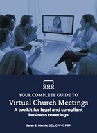 Your Complete Guide to Virtual Church Meetings