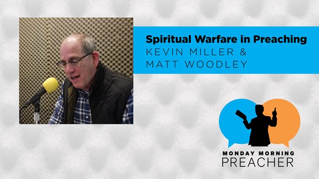Spiritual Warfare in Preaching