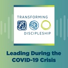 Leading During the COVID-19 Crisis