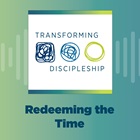 Redeeming the Time Redeeming the Time
