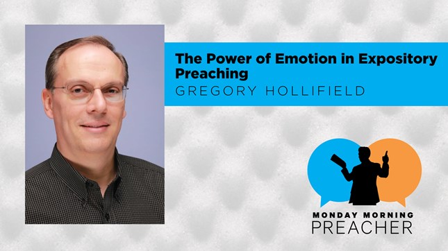 The Power of Emotion in Expository Preaching The Power of Emotion in Expository Preaching