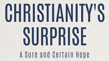 Nurturing Christianity as Surprising