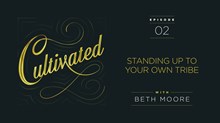 Beth Moore on Standing Up to Your Own Tribe Beth Moore on Standing Up to Your Own Tribe