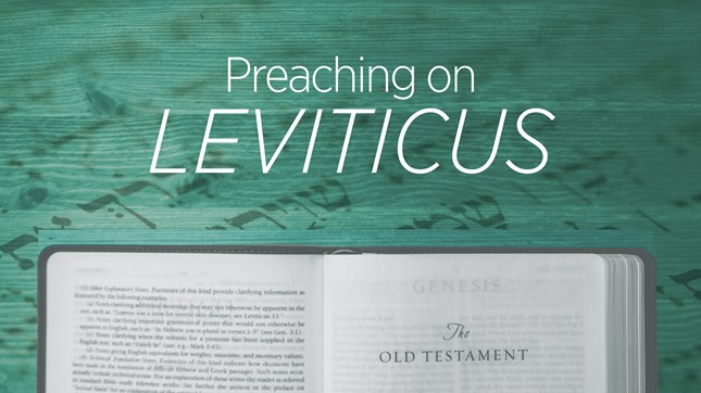 Preaching on Leviticus Preaching on Leviticus