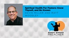 Spiritual Health For Pastors: Know Thyself, and Be Known