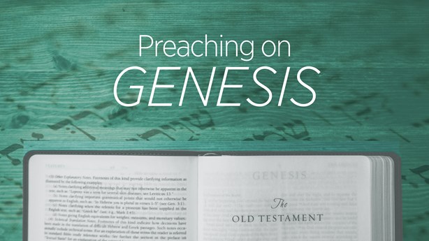 Preaching on Genesis