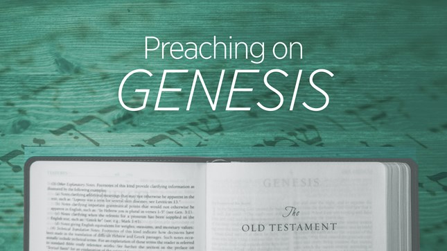 Preaching on Genesis Preaching on Genesis