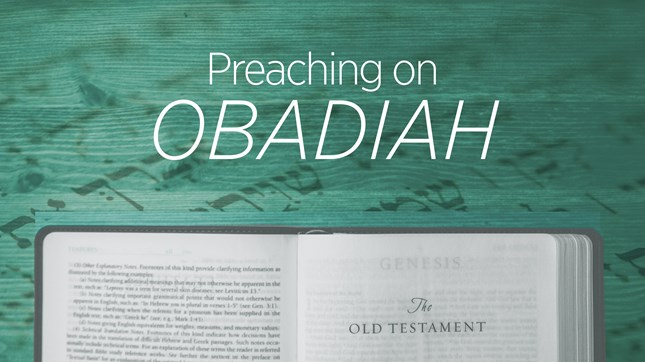 Preaching on Obadiah