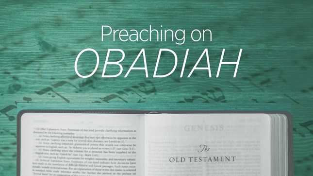 Preaching on Obadiah Preaching on Obadiah