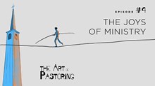 The Joys of Ministry The Joys of Ministry