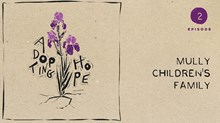 Adopting Hope: The Mully Children’s Family Adopting Hope: The Mully Children’s Family