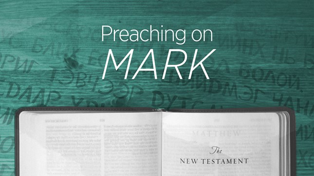 Preaching on Mark