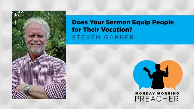 Does Your Sermon Equip People for Their Vocation?