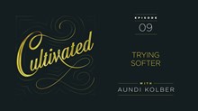 Aundi Kolber: Why ‘Trying Softer’ Helps Us Move Through Trauma Aundi Kolber: Why ‘Trying Softer’ Helps Us Move Through Trauma