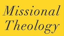 Missional Theology's Big Both-And