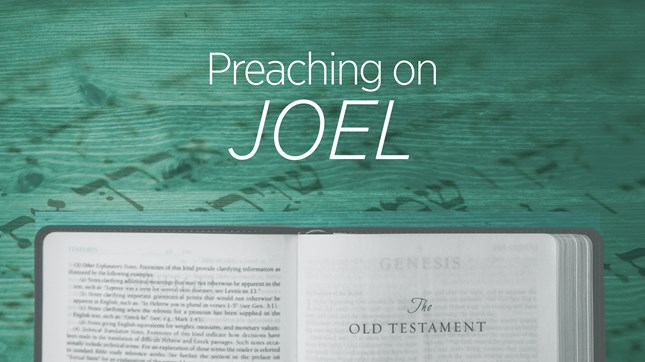 Preaching on Joel