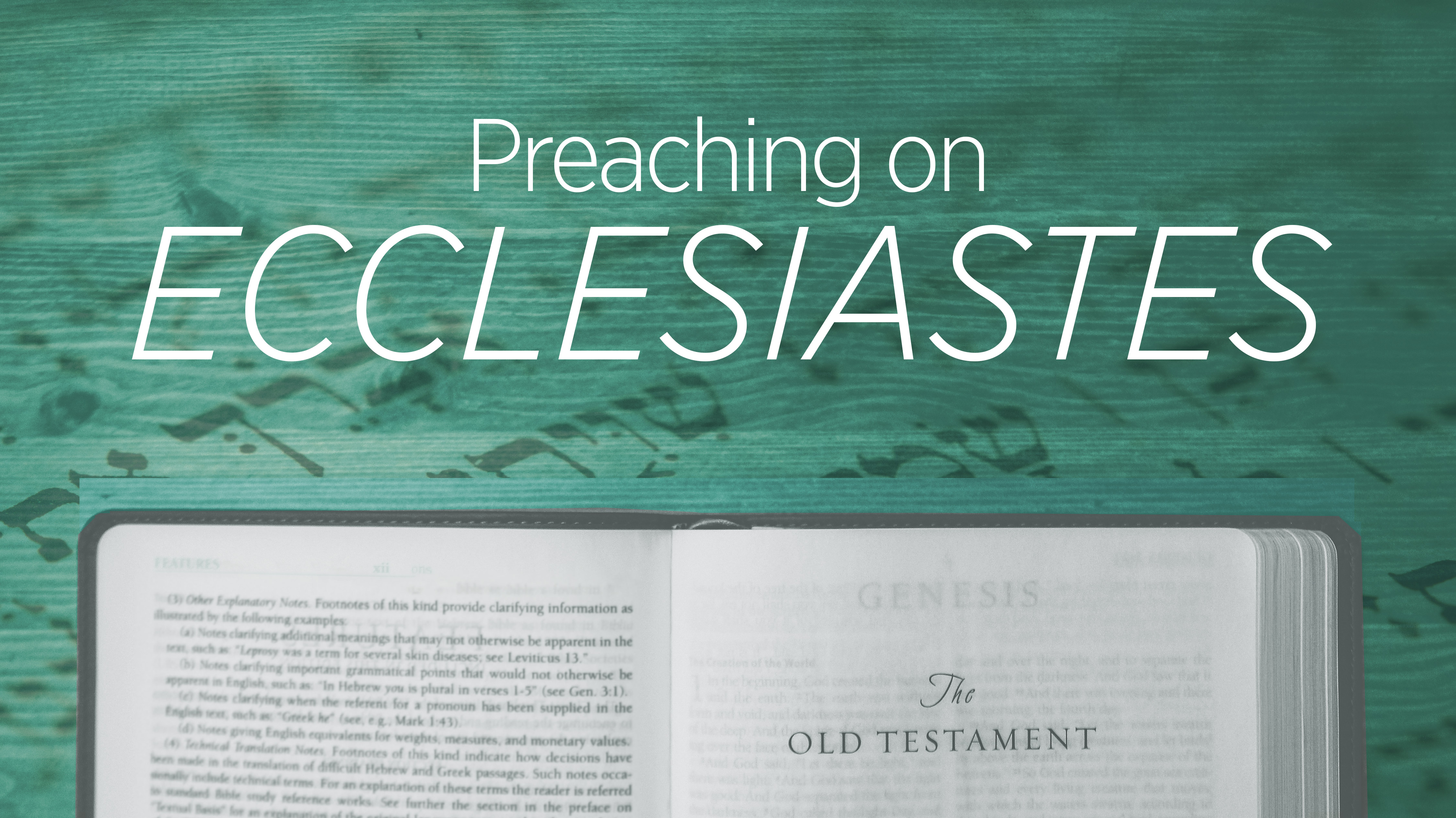 Preaching On Ecclesiastes | Preaching Today