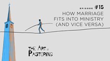 How Marriage Fits into Ministry (and Vice Versa) How Marriage Fits into Ministry (and Vice Versa)