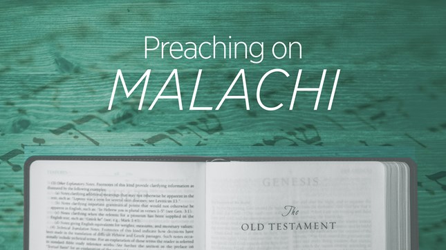 Preaching on Malachi