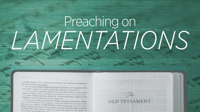 Preaching on Lamentations