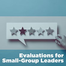 Evaluations for Small-Group Leaders