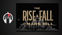 The Story of Mark Driscoll and Mars Hill Matters in 2021