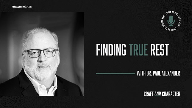 Finding True Rest with Dr. Paul Alexander Finding True Rest with Dr. Paul Alexander