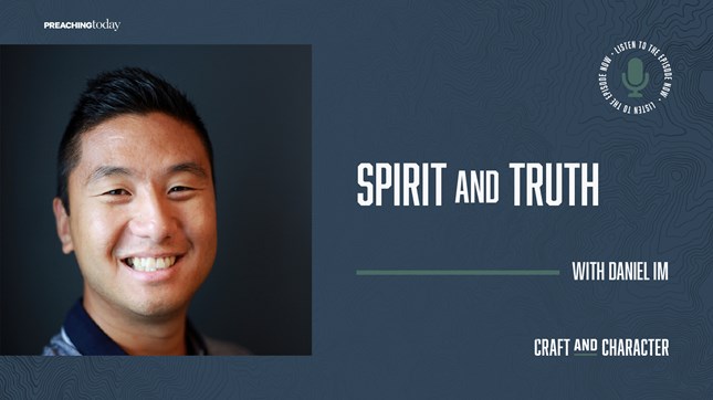 Spirit and Truth with Daniel Im Spirit and Truth with Daniel Im