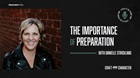 The Importance of Preparation with Danielle Strickland