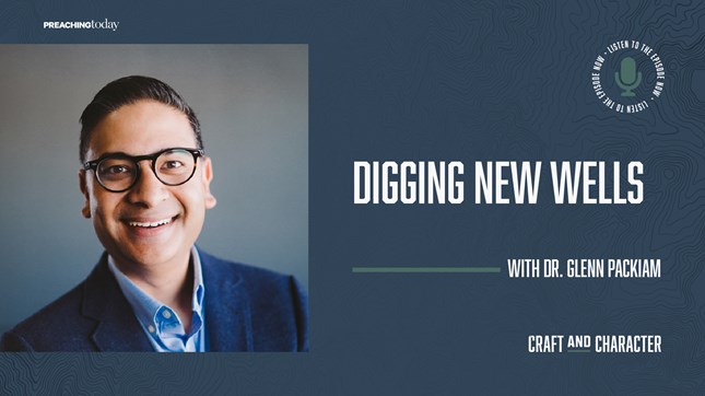 Digging New Wells with Dr. Glenn Packiam