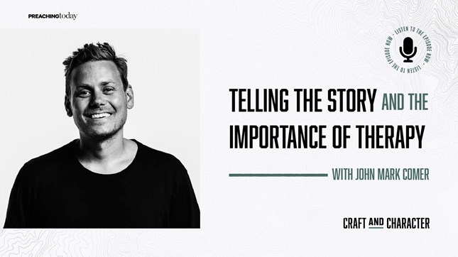 John Mark Comer on Telling the Story and the Importance of Therapy John Mark Comer on Telling the Story and the Importance of Therapy