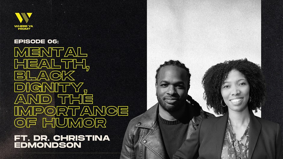 ‘Mental Health, Black Dignity, and The Importance of Humor’ with Christina Edmondson