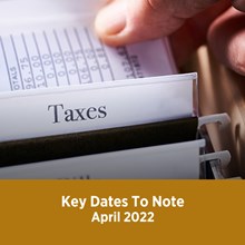 Key Tax Dates April 2022