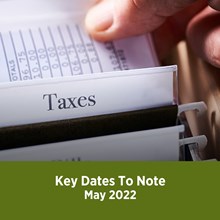 Key Tax Dates for May 2022