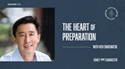 The Heart of Preparation with Ken Shigematsu