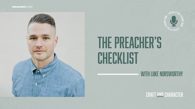 The Preacher's Checklist with Luke Norsworthy
