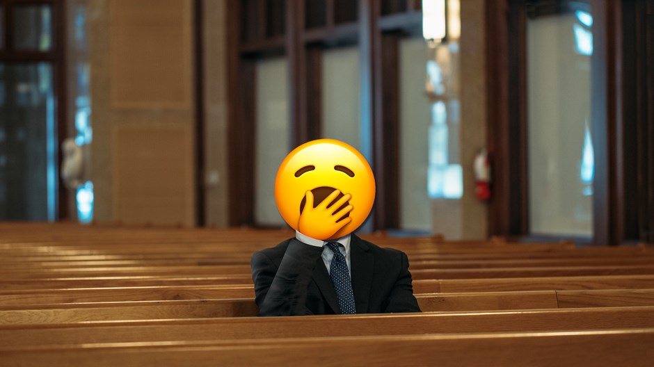 You Should Be Bored in Church